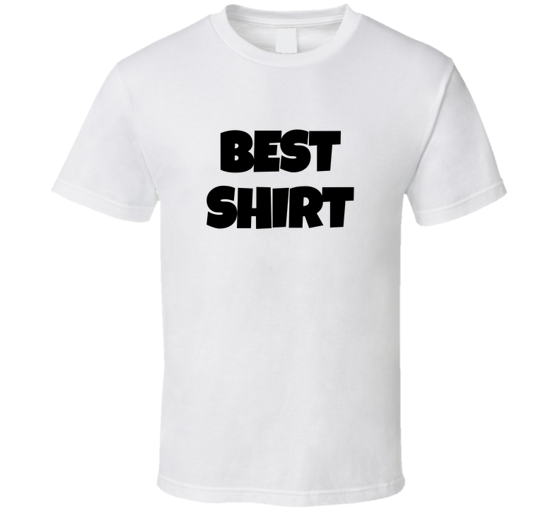 The BEST shirt out there